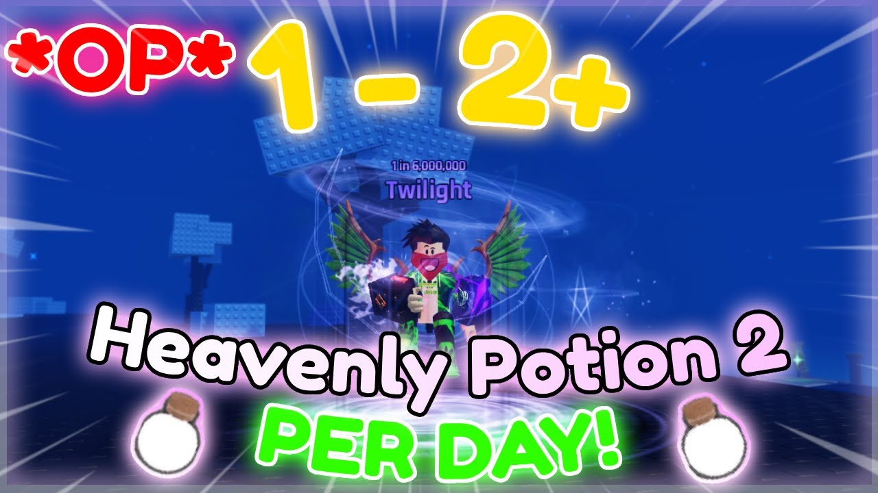 THE BEST WAYS TO GET HEAVENLY POTION 2'S IN SOL'S RNG! (1+ GUARANTEED A DAY)