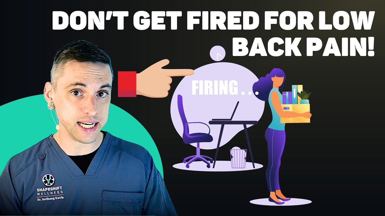 DON'T LET LOW BACK PAIN COST YOU YOUR JOB!