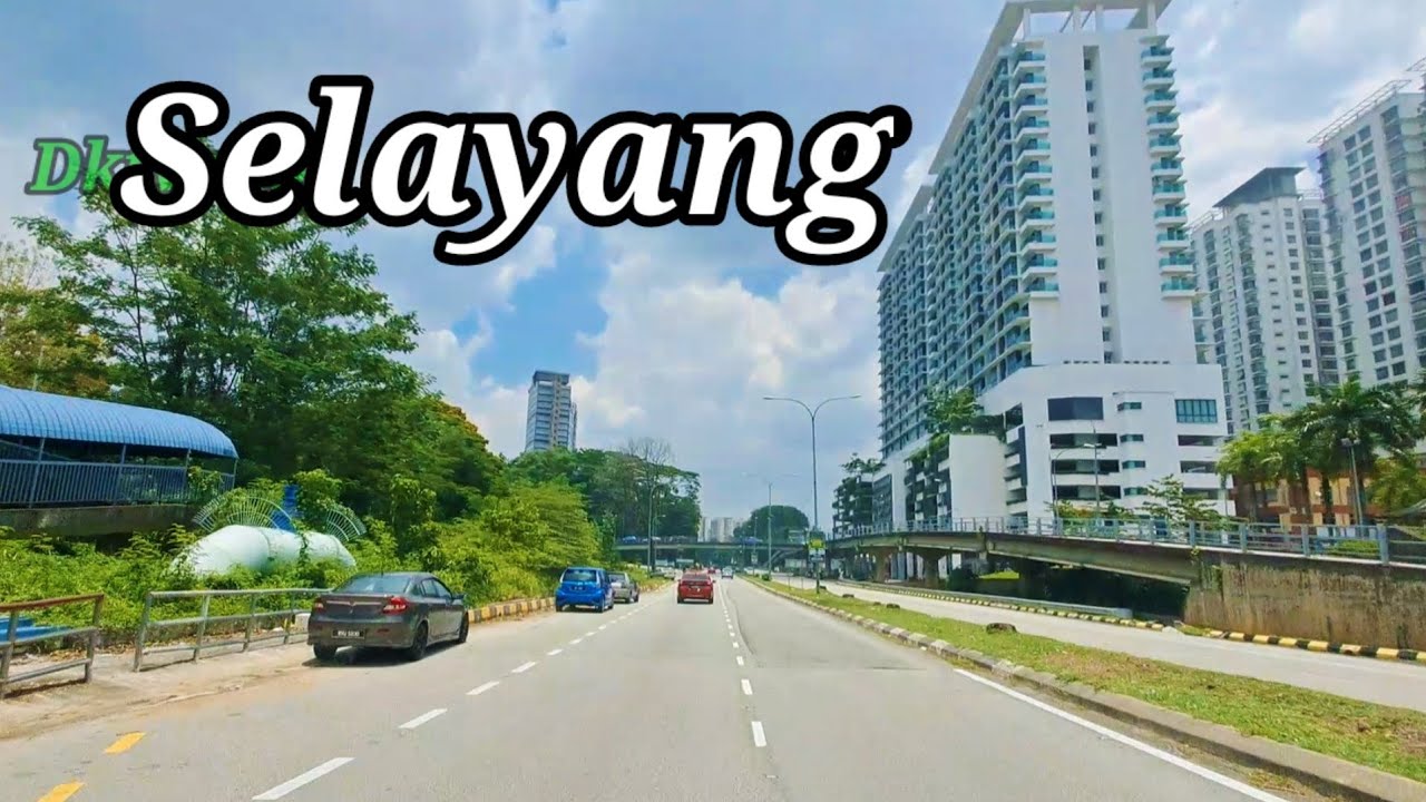 SELAYANG BARU SELANGOR MALAYSIA 2023 KL DRIVE
