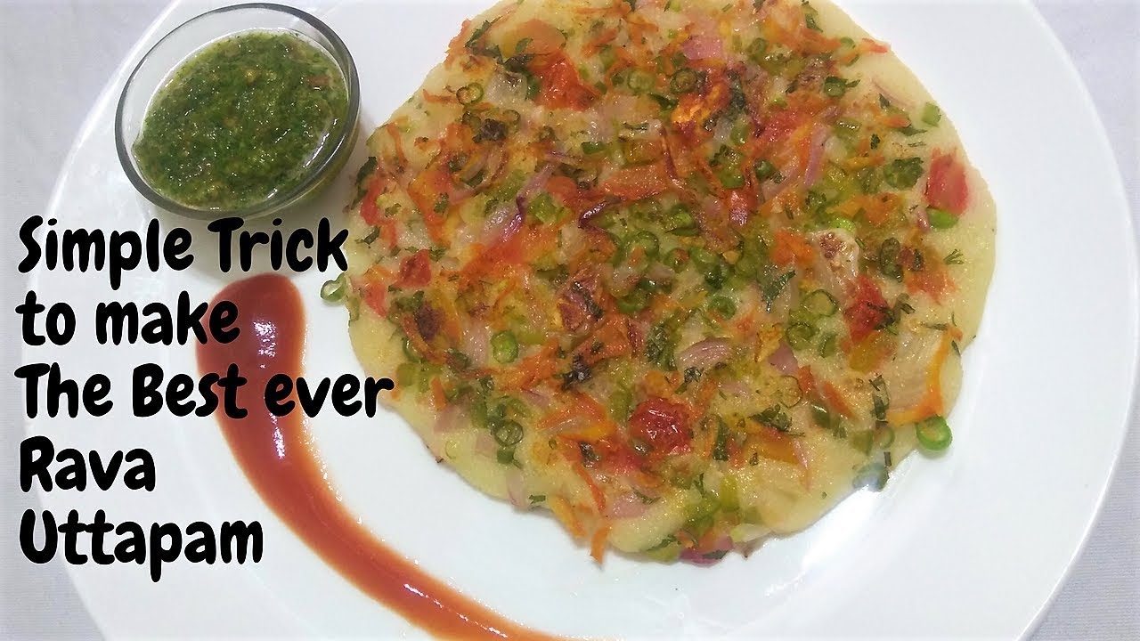 Simple Trick to make #The Best ever RAVA UTTAPAM, रवा उत्तपम, Suji ka Uttapam सूजी का उत्तपम Uttapam