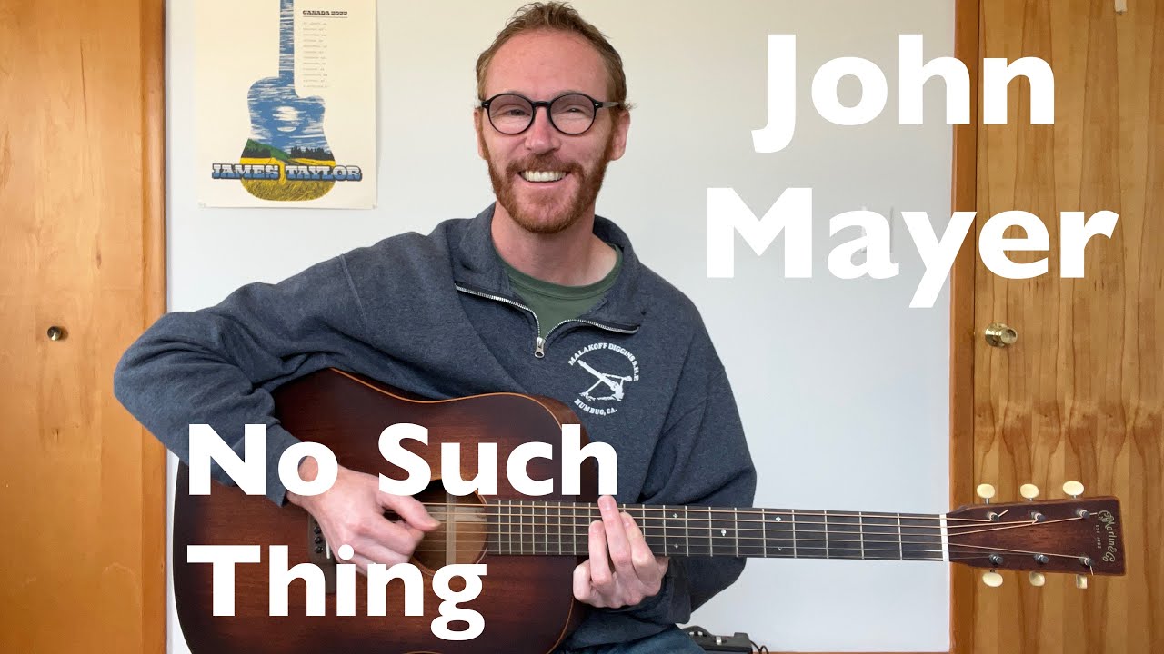 John Mayer - No Such Thing | Guitar Lesson (Complete)