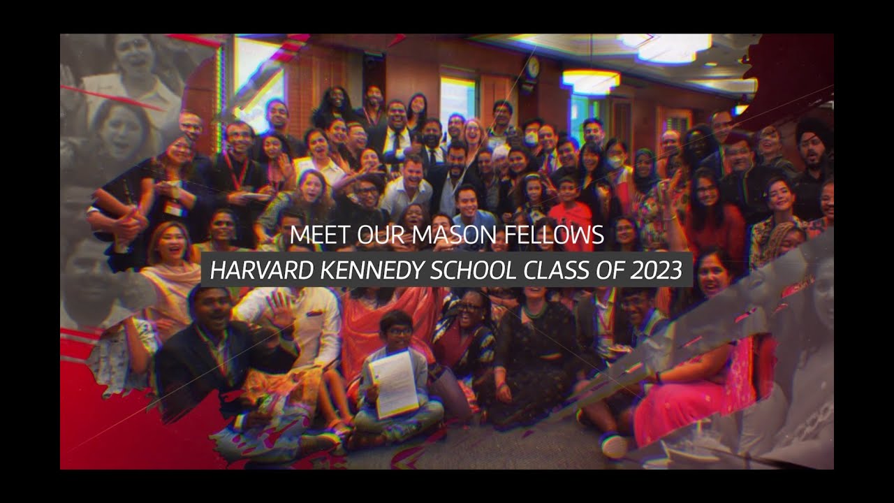 The Mason Fellow experience at Harvard Kennedy School