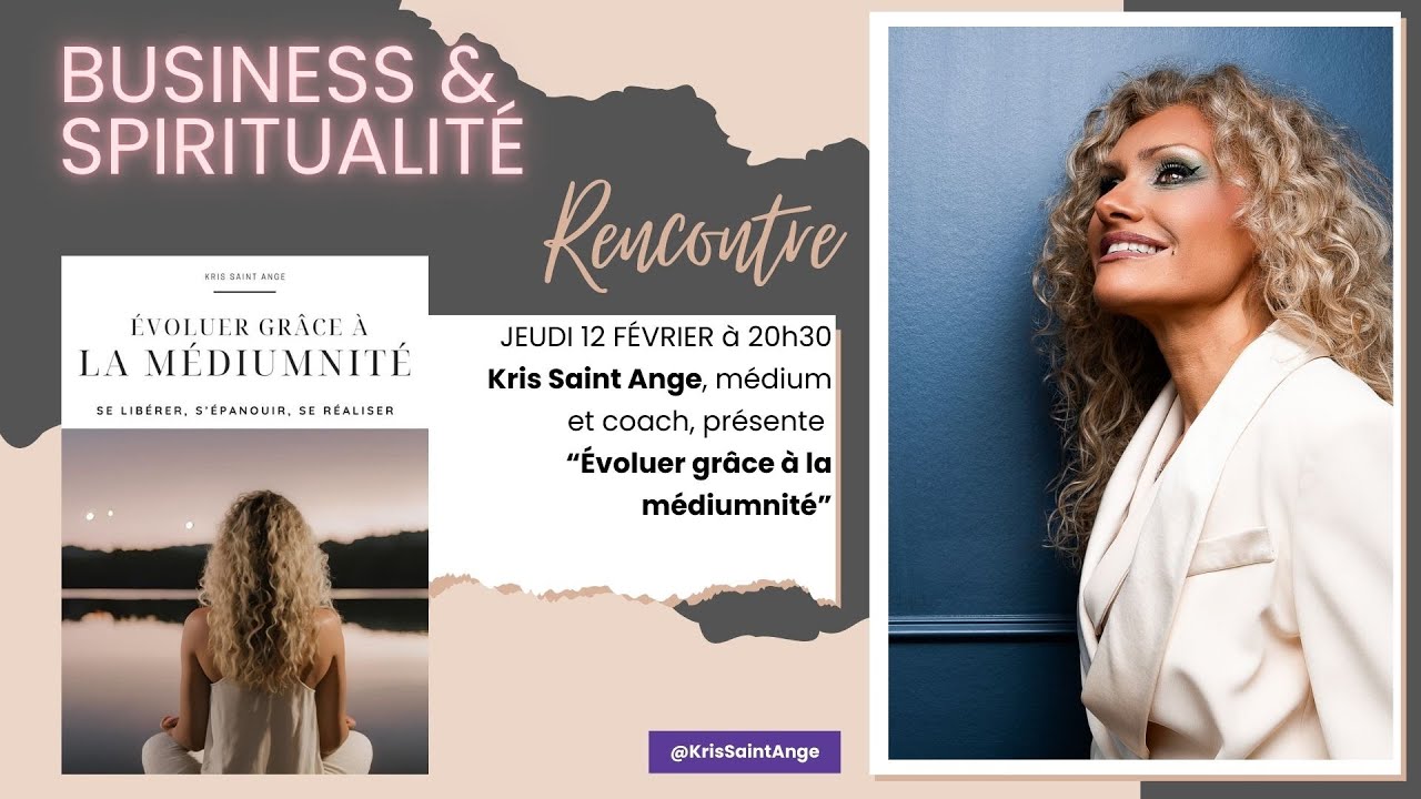 Business et Spiritualité, avec Kris Saint Ange