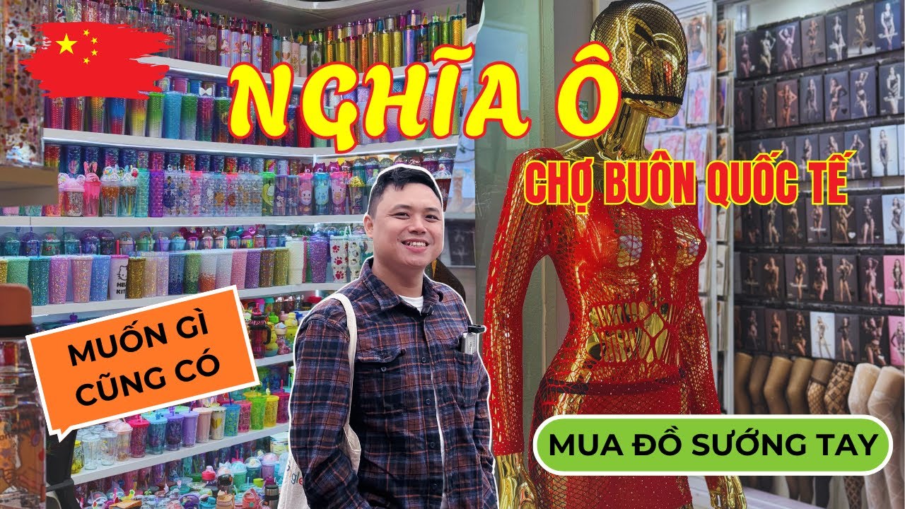 Dạo chợ Nghĩa Ô - Trung tâm buôn thương quốc tế lớn nhất thế giới - Trung Quốc du lịch tự túc