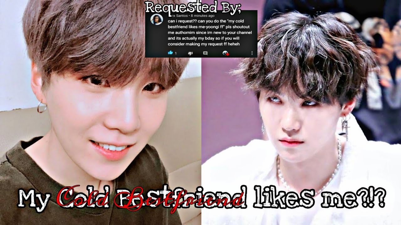 Yoongi Oneshot | My Cold Bestfriend likes me?!?