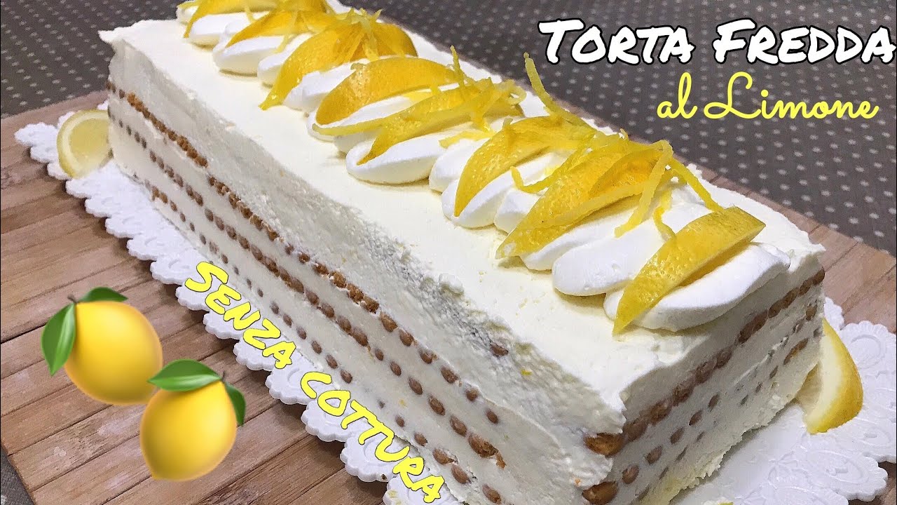 TORTA FREDDA AL LIMONE 🍋 SEMPRE MORBIDA senza cottura e senza uova LEMON COLD CAKE