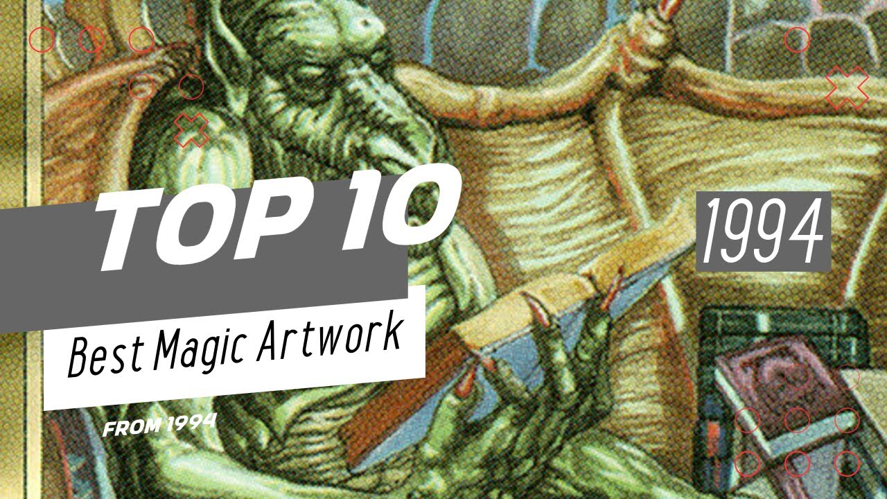 The Top 10 Best Magic The Gathering Artwork From 1994 | Old School Magic