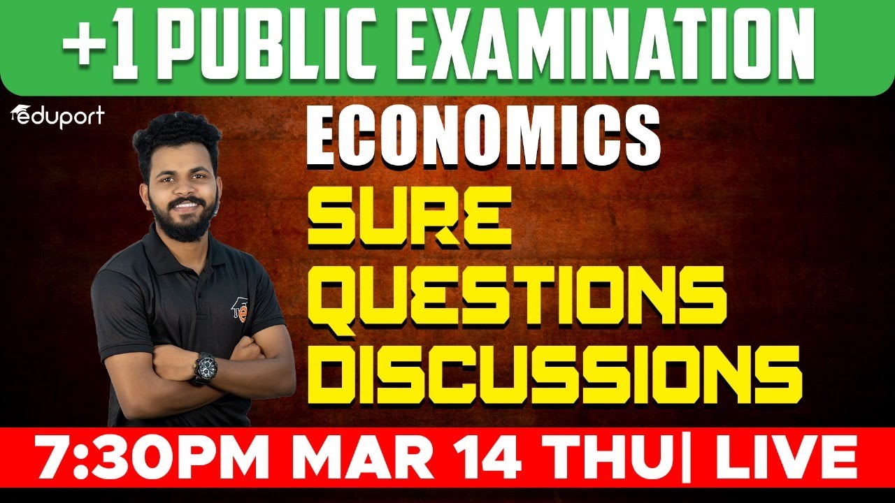 Plus One Economics - Public Exam | Sure Questions Discussion | Eduport Commerce & Humanities
