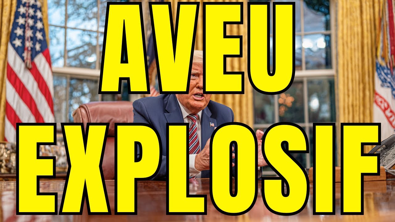 L’aveu qui secoue la Maison-Blanche