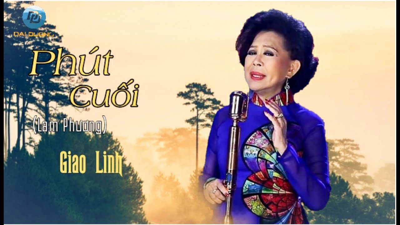 PHUT CUOI 2020 - Giao Linh diển kễ một kỷ niệm sâu lắng nhất của nhạc sĩ Lam Phương