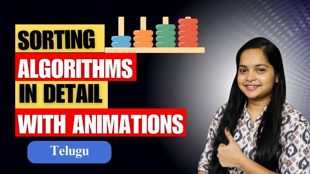 Sorting Algorithms in Telugu | Sorting Algorithms in Detail | Sorting Algorithms with Animation