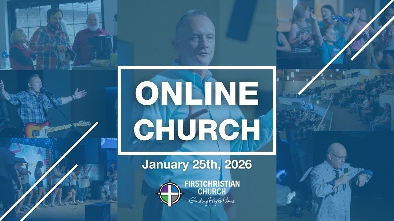 FCC Online Church | January 25th, 2025