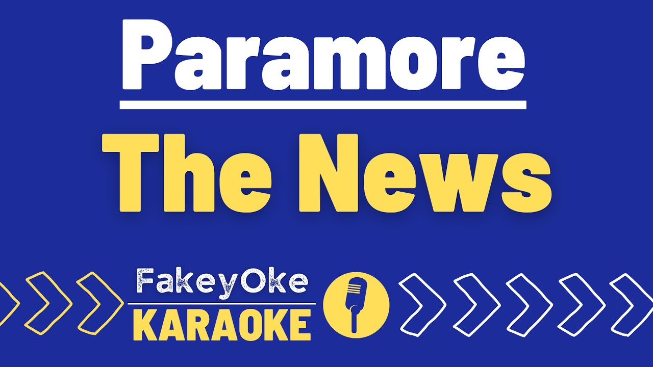 Paramore - The News [Karaoke]