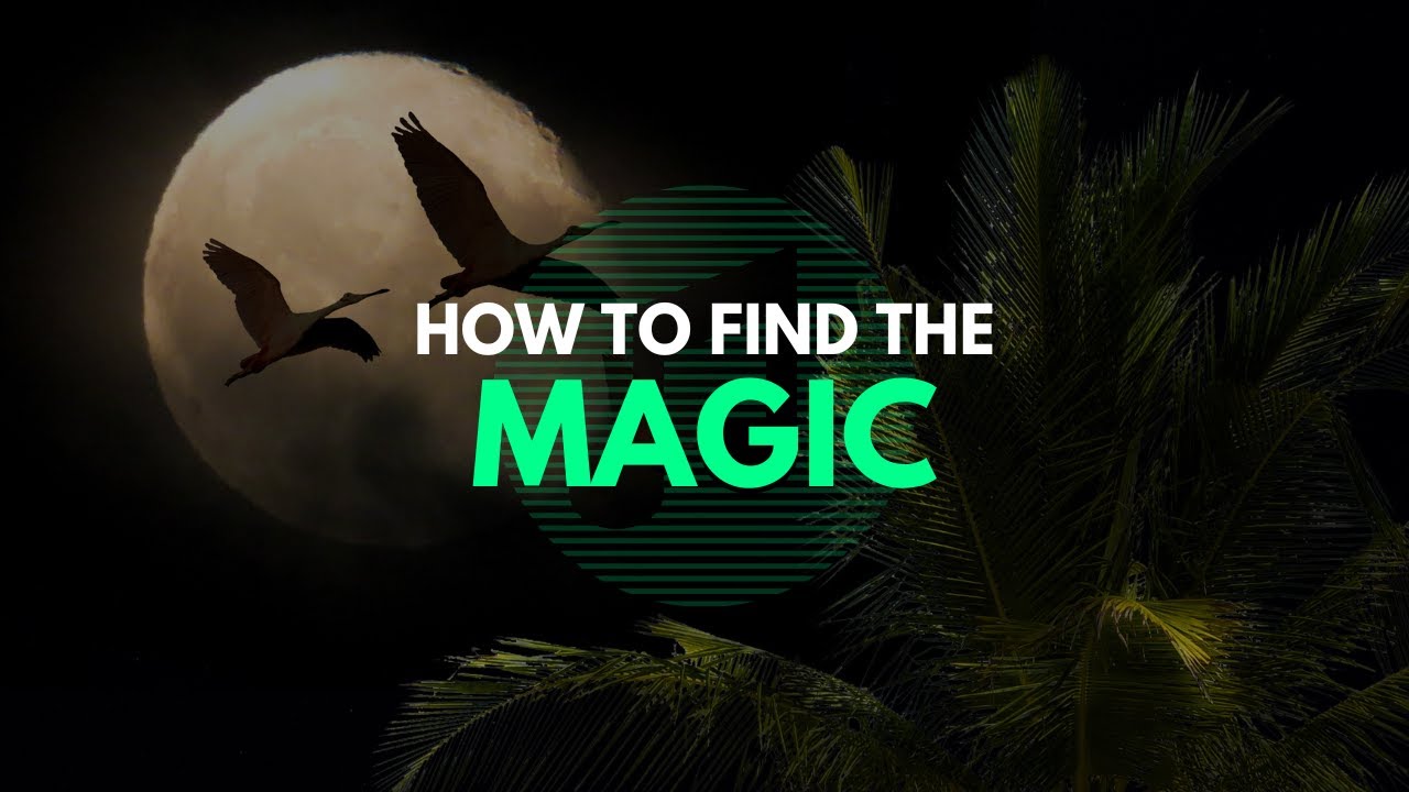 HOW TO FIND THE MAGIC/ Sidda Sixirka Lagu Helo
