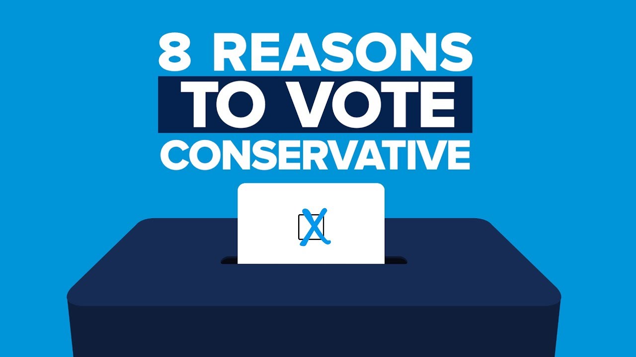 8 reasons to vote Conservative