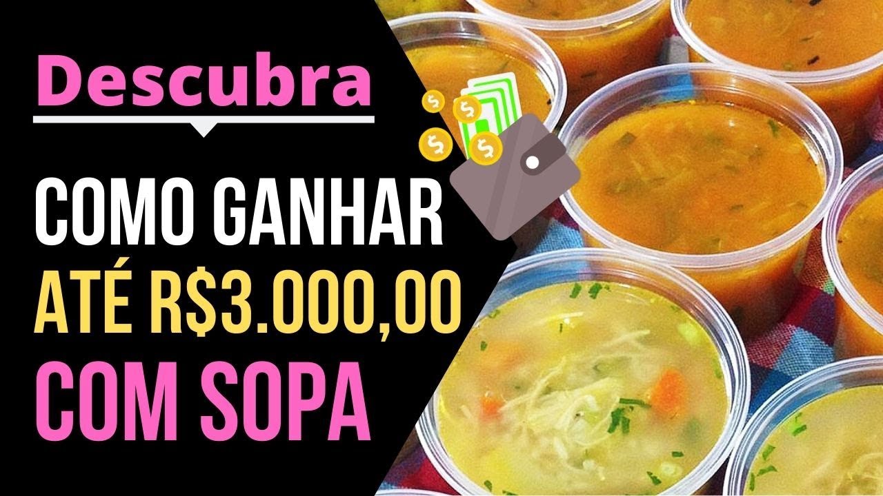 Sopa: Como fazer sopa para vender?