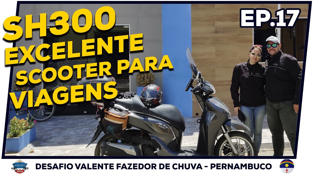 SH300 Excelente SCOOTER para Viagem | Cedro | EP17 - VFC-PE