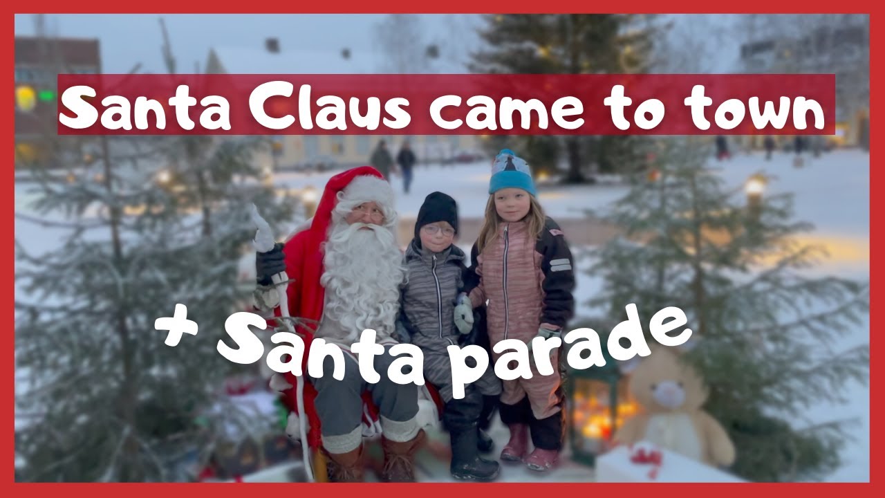 Santa Claus Came To Town & Santa Parade | Swedish Christmas