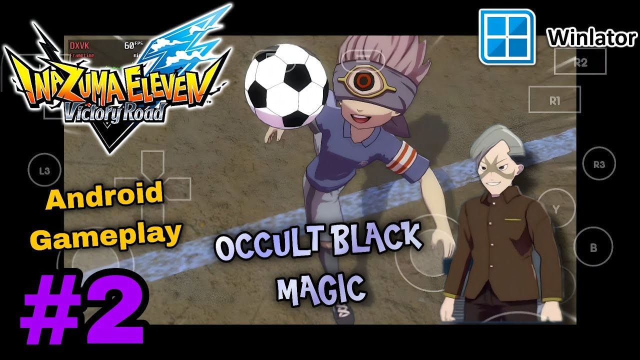 Inazuma Eleven Victory Road (Winlator) - Chronicle Mode - 