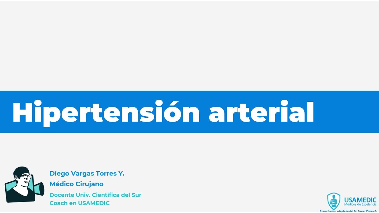 Hipertensión Arterial - Fisiopatología y Manejo