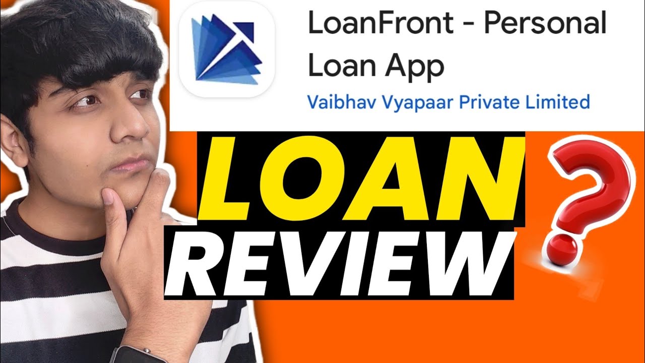 LoanFront App Loan Review 2025| LoanFront App Real Or Fake? #loanfront #loanapp