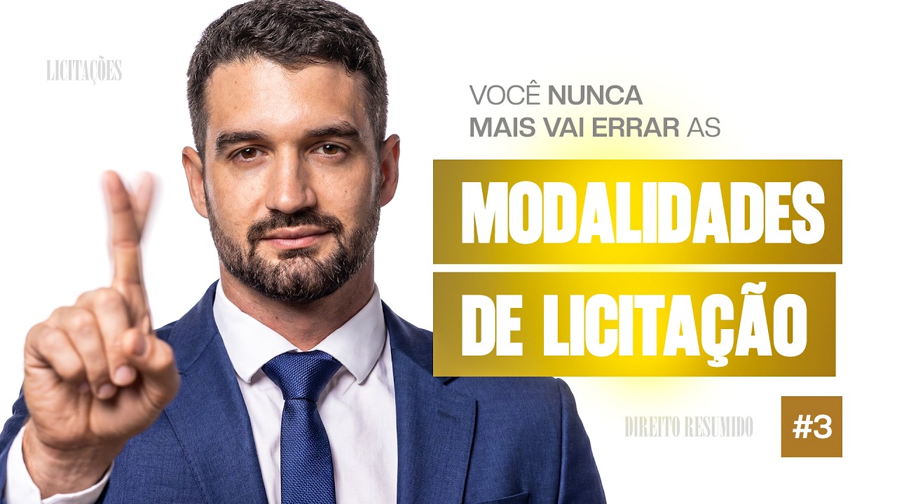 Modalidades de Licitação: para você nunca mais errar | Direito Resumido #3