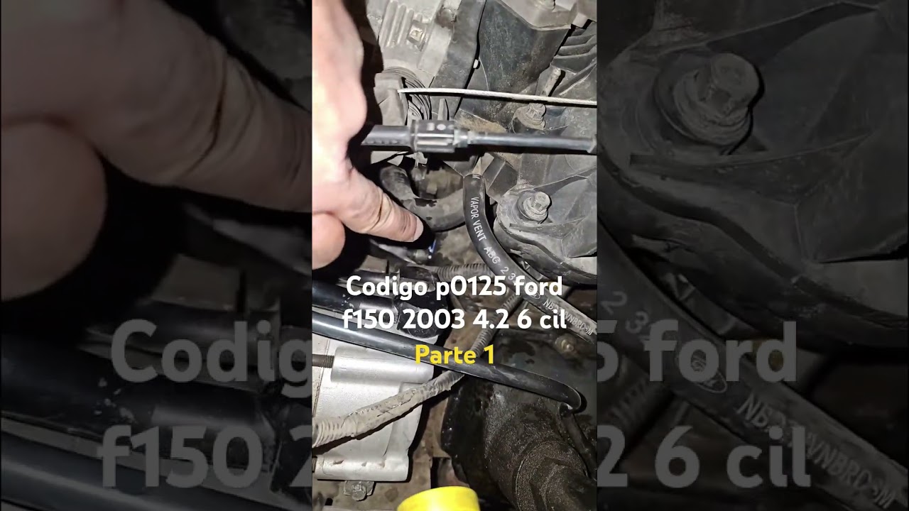 Codigo p0125 ford f150 2003 4.2 diagnostico y solucion  parte 1