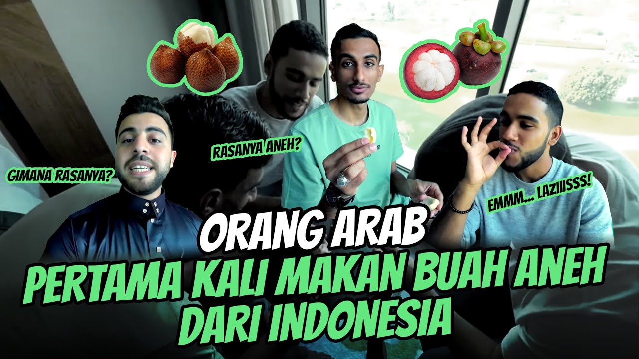 ORANG ARAB PERTAMA KALI MAKAN BUAH ANEH DARI INDONESIA! 😂