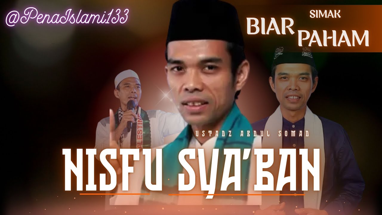 Simak Penjelasan Tentang Bulan Sya'ban@PenaIslami133