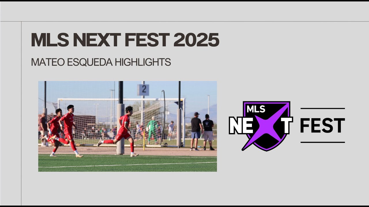 MLS NEXT FEST 2025 Highlights