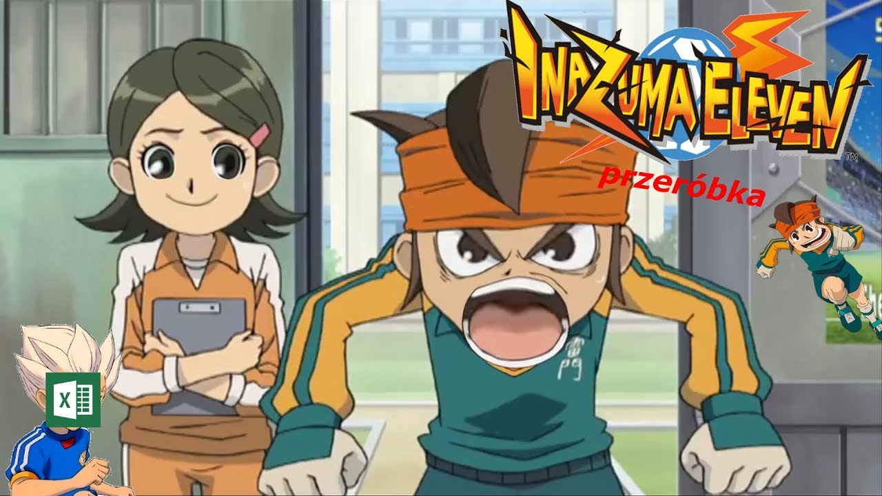 Inazuma Eleven [PRZERÓBKA]
