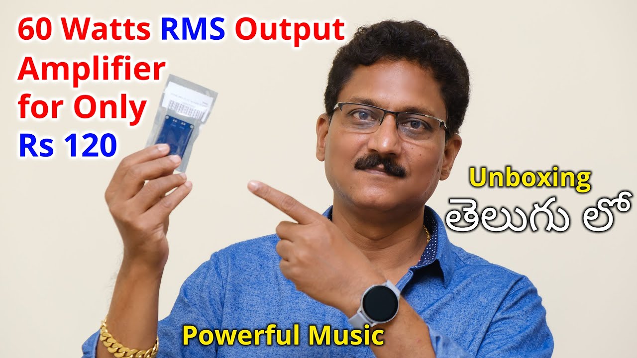 60 Watts RMS Output Amplifier Unboxing in Telugu Only 120 Rs... 🔥
