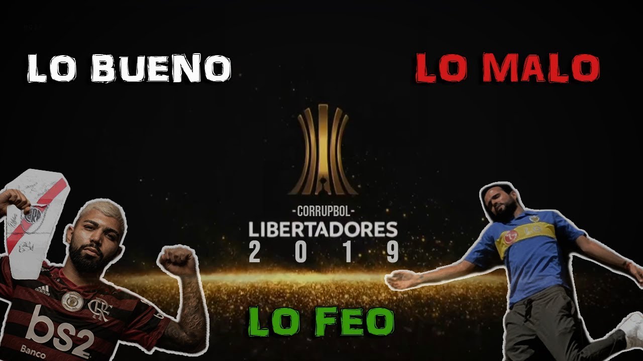 Lo bueno, lo malo y lo feo de la Copa Libertadores 2019