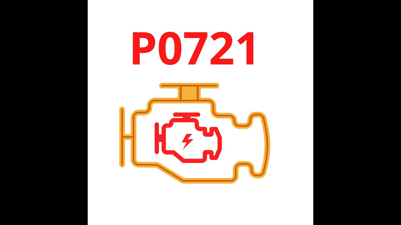 العطل أو الرمز أو الكوود p0721