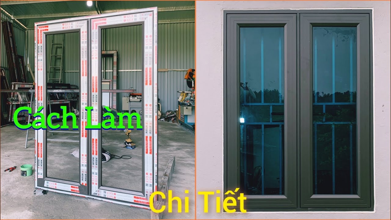 Chi Tiết Cách Làm Cửa Sổ Nhôm Kính Hệ 55 Vát Cạnh | How to Make Aluminum Glass Windows | Dẩu DIY