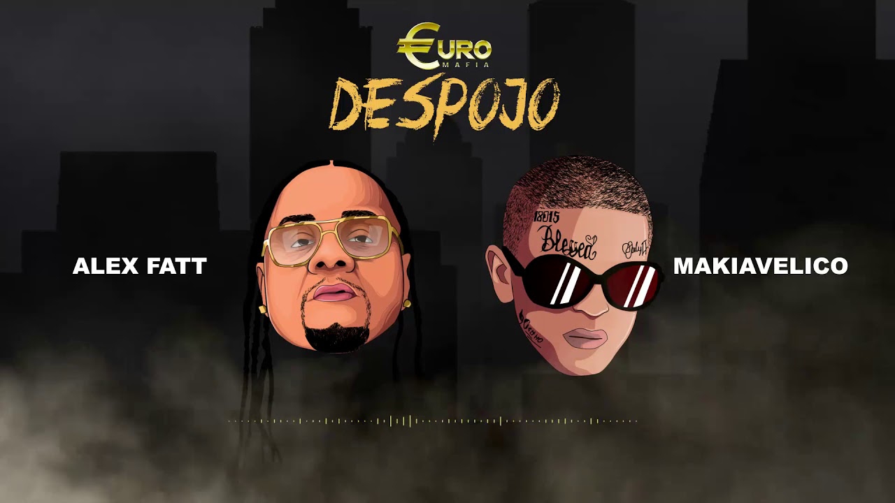 Alex Fatt x Makiavelico - Despojo  prod.by S-lex & LB (Euro Mafia)
