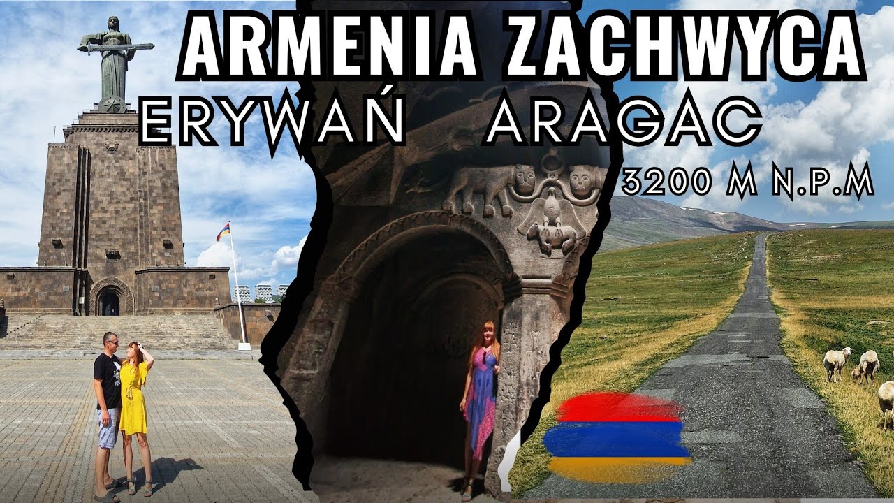 Armenia kamperem 2025🇦🇲🚐: klasztor Geghard, Garni i Symfonia Kamieni + Wjazd na 3200 m pod Aragac