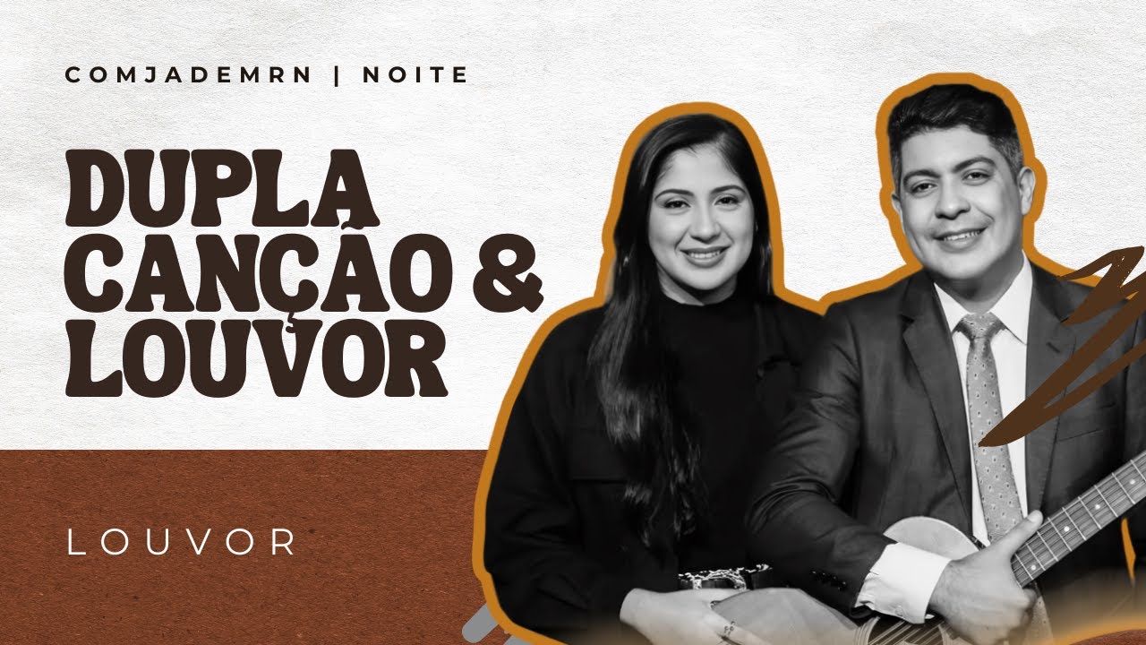 Canção e Louvor – COMJADEM RN 2025 | Período da Noite