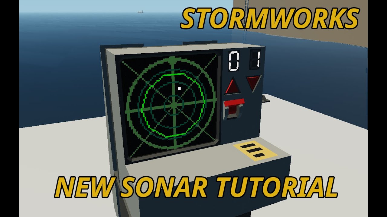 [Underwater Update] New Sonar Tutorial | Stormworks