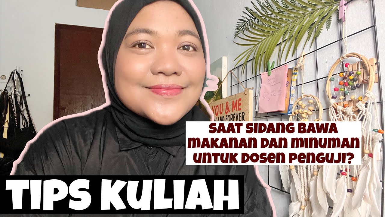 SIDANG SKRIPSI BAWA MAKANAN DAN MINUMAN BUAT DOSEN?🤨