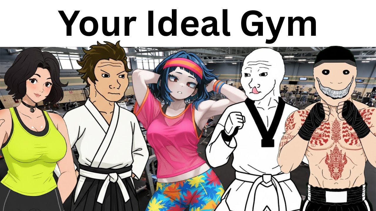 Types of Gyms be like