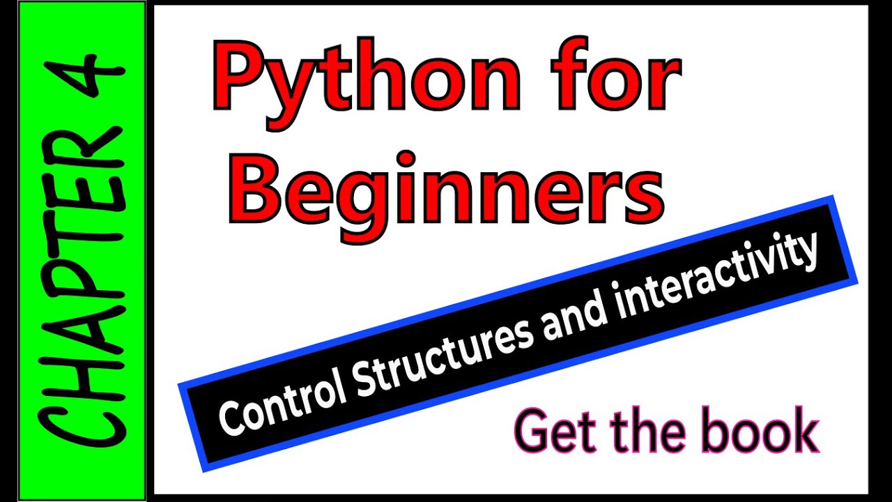 Python For Beginners Chapter 4 - Loops, Conditionals & Control  #pythonlearning #pythonforbeginners