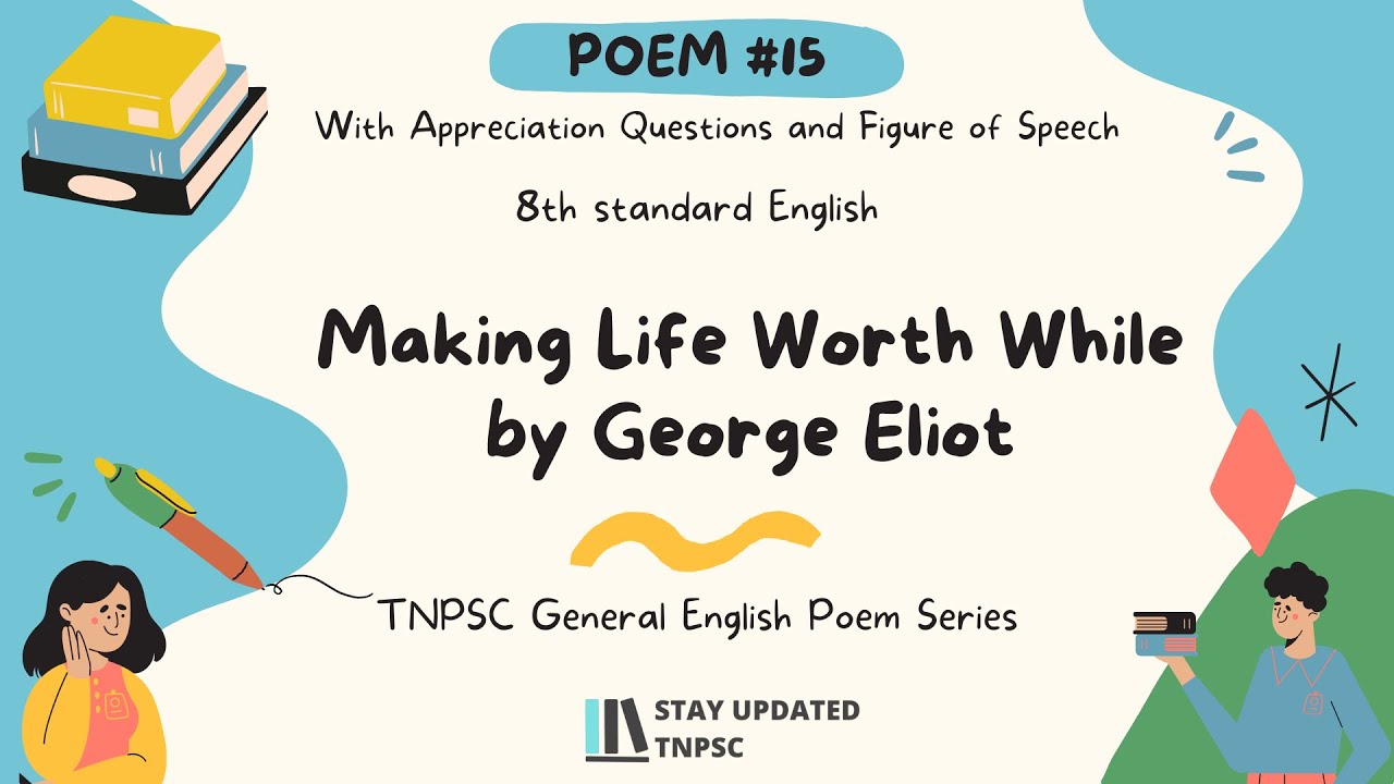 Making Life Worth While from 8th English ✌ TNPSC General English Poem Series 😍 Complete Notes 📚
