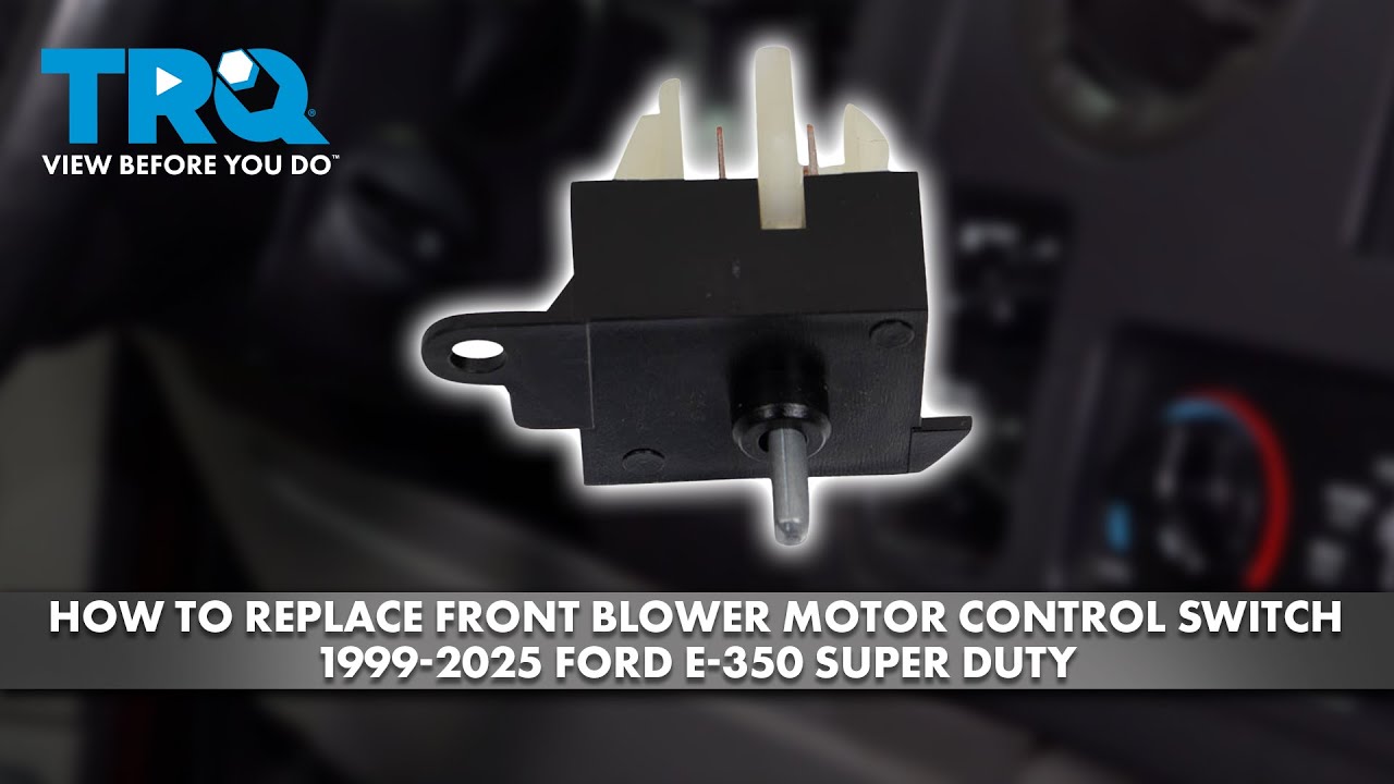 How to Replace Front Blower Motor Control Switch 1999-2025 Ford E-350 Super Duty