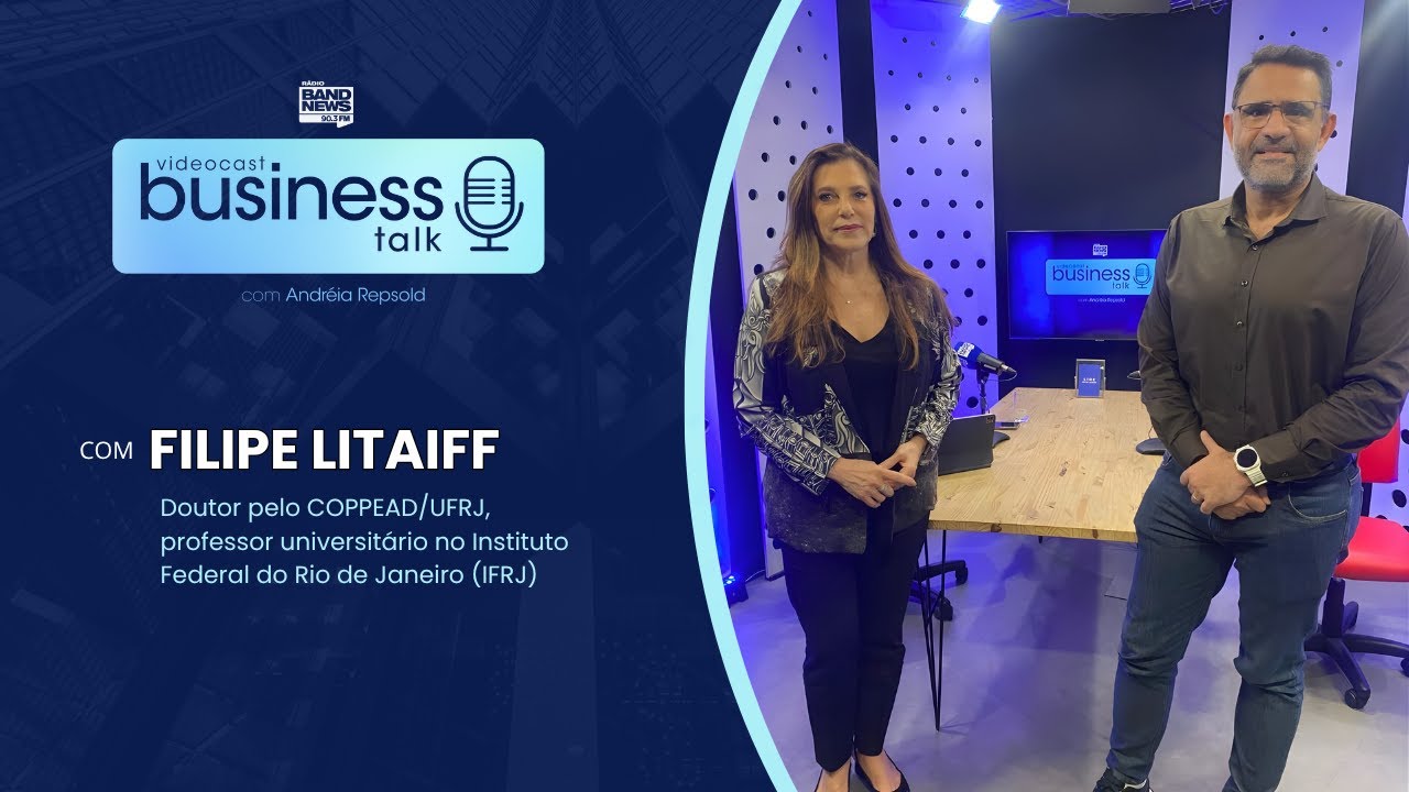 Business Talk com Filipe Litaiff