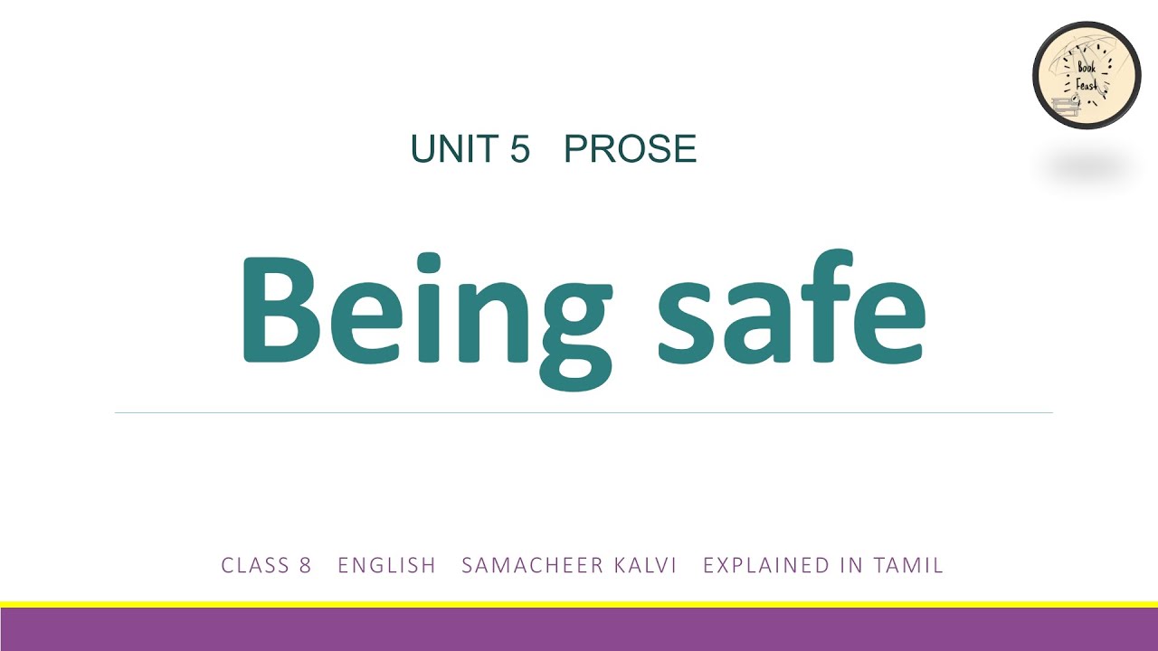Being safe | Class 8 | English | Term 1 | Unit 5 | Samacheer Kalvi | Explained in Tamil