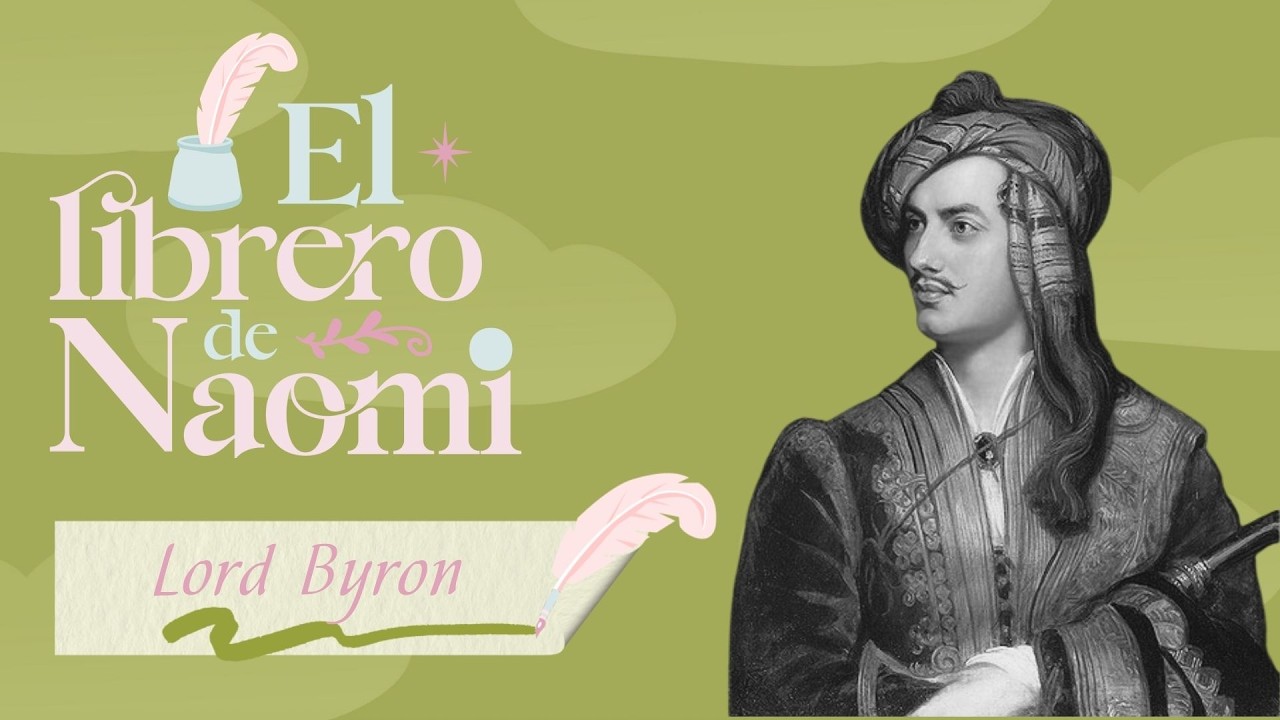 EL LIBRERO DE NAOMI 🖋️ — Lord Byron 17/02/26