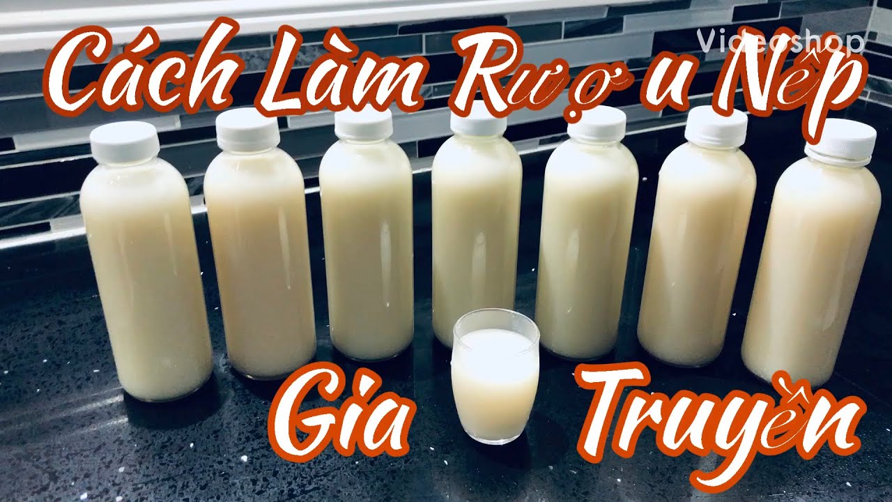 CÁCH LÀM RƯỢU NẾP GIA TRUYỀN 🇨🇦🧧🇨🇦 How to make traditional glutinous rice wire !