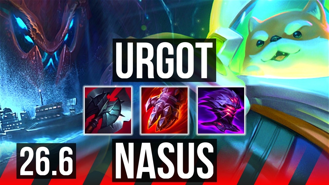 URGOT vs NASUS (TOP) | NA Grandmaster | 26.6