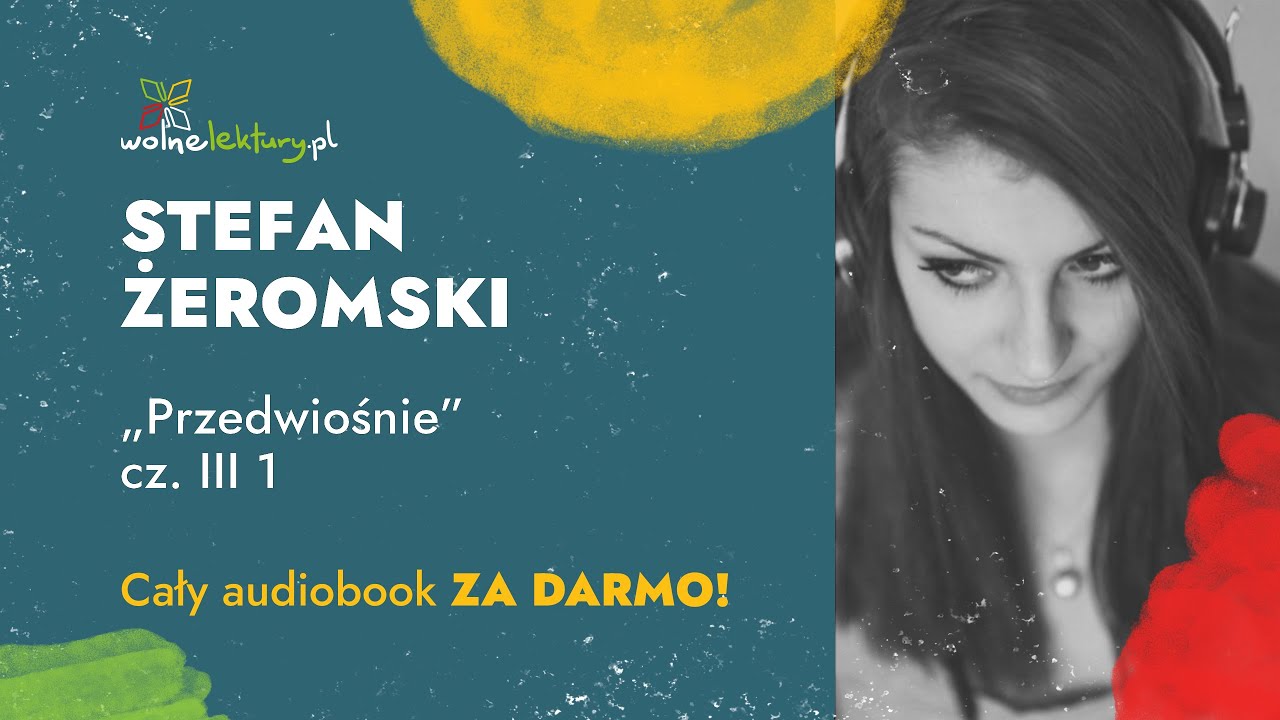 Przedwiośnie cz. III Wiatr od Wschodu (1) – Stefan Żeromski – Audiobook cz. 4/5 | Wolne Lektury